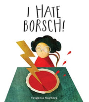 I Hate Borsch