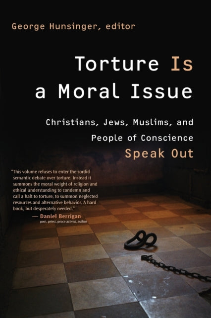 Torture Is A Moral Issue : Christians, J