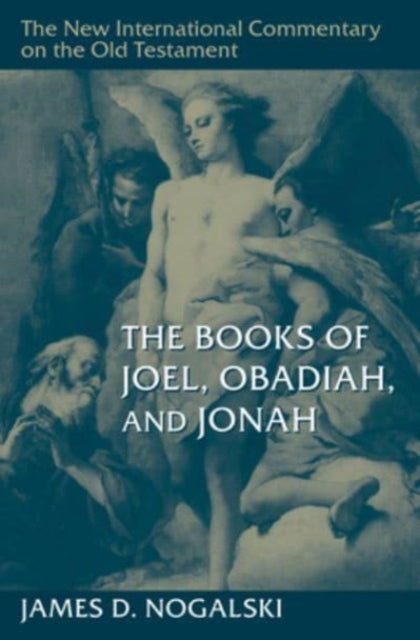 Books Of Joel Obadiah & Jonah By Nogalski, James D