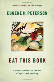 Eat This Book By Eugene Peterson