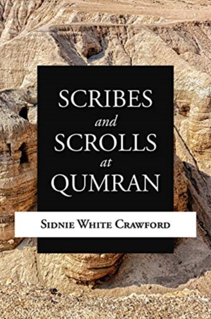 Scribes & Scrolls At Qumran