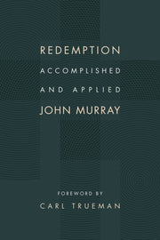 Redemption Accomplished & Applied