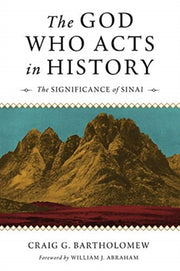 God Who Acts In History