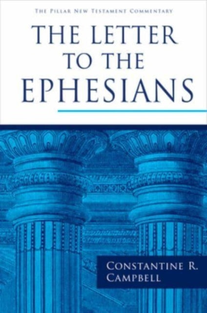 Letter To The Ephesians By Campbell, Constantin