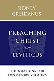 Preaching Christ From Leviticus