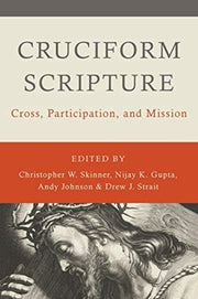 Cruciform Scripture : Cross, Participati