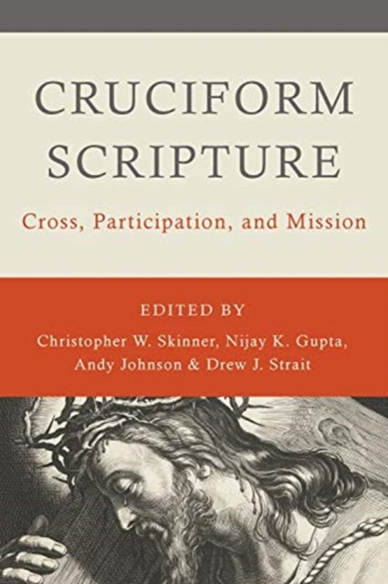 Cruciform Scripture : Cross, Participati