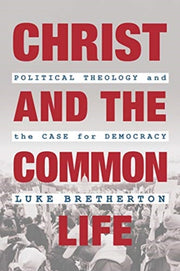 Christ And The Common Life