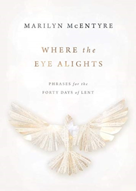 Where The Eye Alights