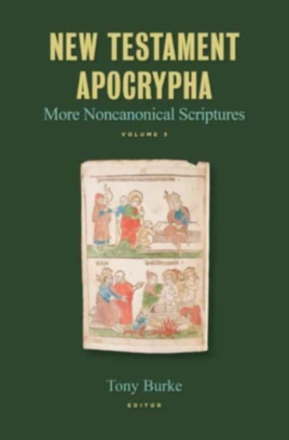 New Testament Apocrypha Vol 3