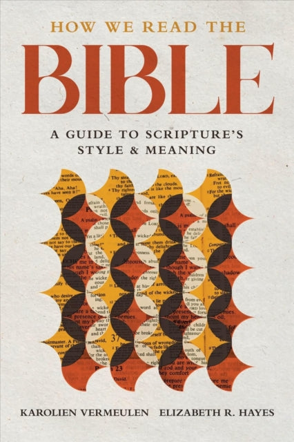 How We Read The Bible
