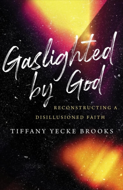 Gaslighted By God