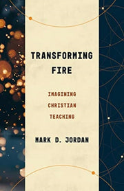 Transforming Fire