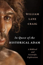 In Quest Of The Historical Adam By Lane, William