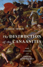 Destruction Of The Canaanites By Trimm, Charlie