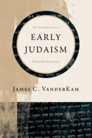 Introduction To Early Judaism 2nd Ed