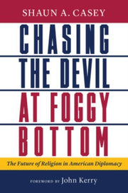 Chasing The Devil At Foggy Bottom