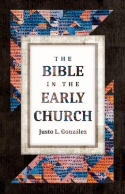 Bible In The Early Church