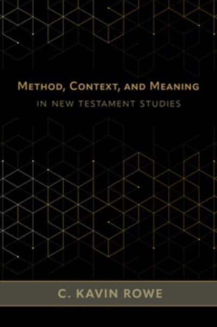 Method Context & Meaning In New Testamen