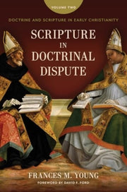 Scripture In Doctrinal Dispute