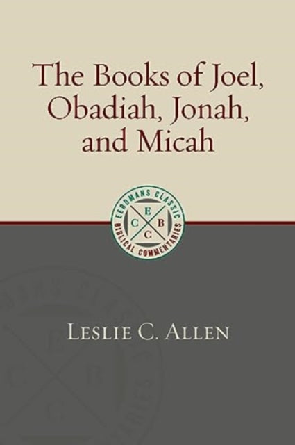 Books Of Joel Obadiah Jonah & Micah By Allen, Leslie C.