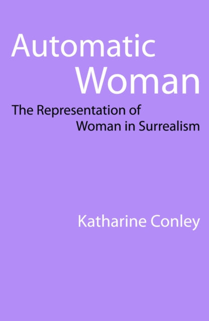 Automatic Woman By Conley, Katharine