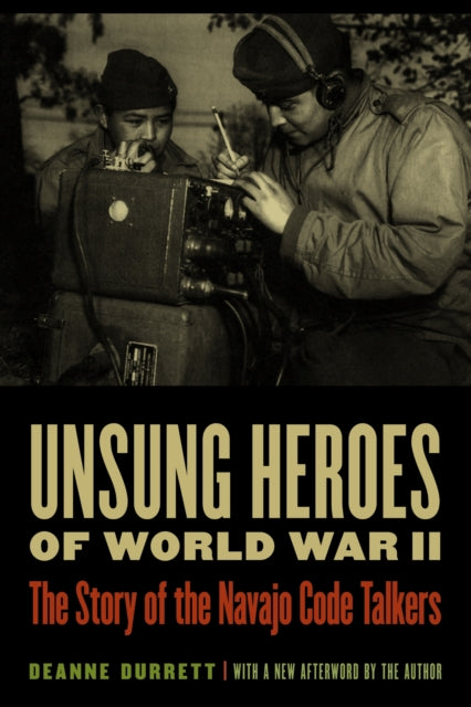 Unsung Heroes Of World War Ii
