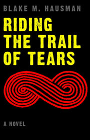 Riding The Trail Of Tears
