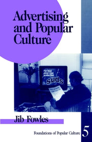 Advertising And Popular Culture By Fowles, Jib