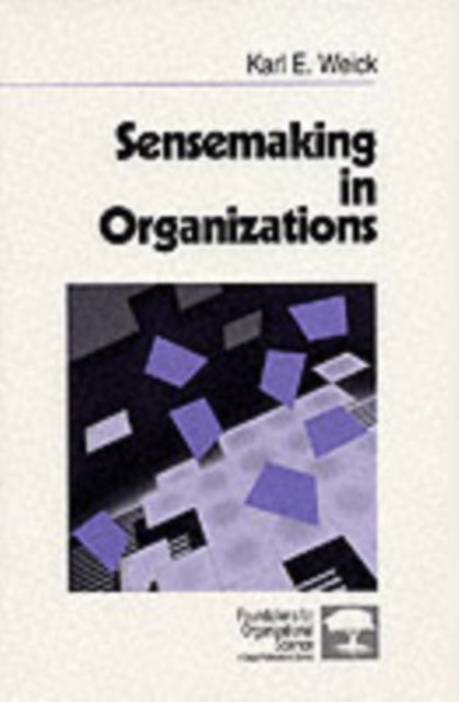 Sensemaking In Organizations