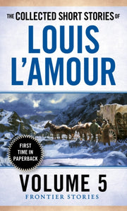 Collected Short Stories/louis Lamour 5