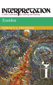 Exodus: Interpretation: A Bible Commenta