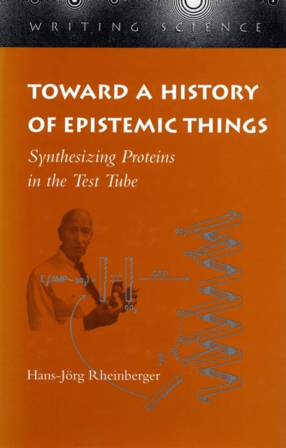 Toward A History Of Epistemic Things By Rheinberger, Hans-jo