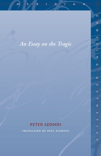 An Essay On The Tragic