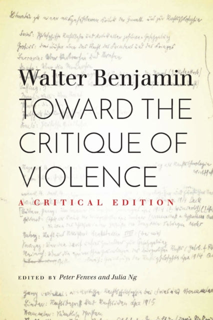 Toward The Critique Of Violence
