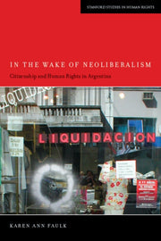 In The Wake Of Neoliberalism By Karen Ann Faulk