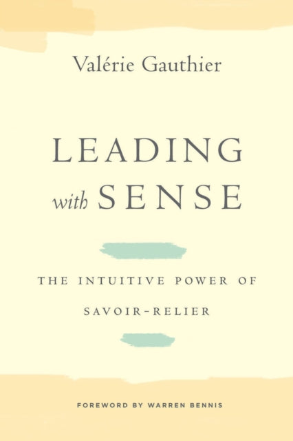 Leading With Sense