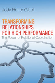 Transforming Relationships For High