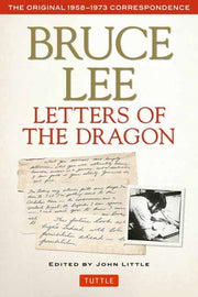 Bruce Lee Letters Of The Dragon By Lee, Bruce