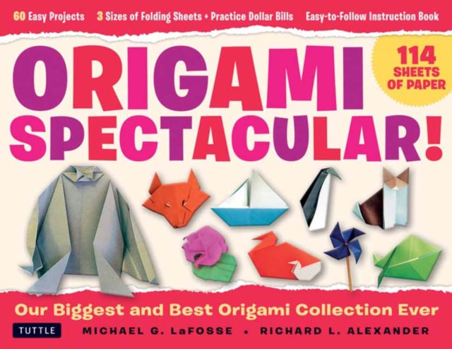 Origami Spectacular Kit By Lafosse Michael G.