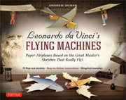 Leonardo Da Vincis Flying Machines Kit By Dewar,andrew