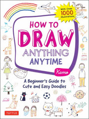How To Draw Anything Anytime