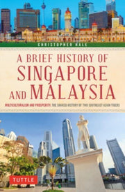Brief History Of Singapore & Malaysia By Hale,christopher