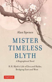 Mister Timeless Blyth A Biographical Nov