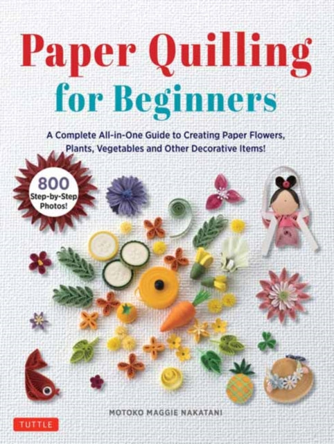 Paper Quilling For Beginners
