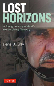 Lost Horizons By Gray, Denis D