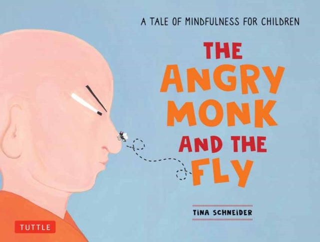 Angry Monk & The Fly