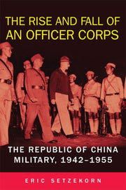 The Rise And Fall Of An Officer Corps