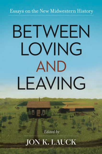 Between Loving & Leaving