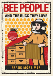 Bee People & The Bugs They Love
